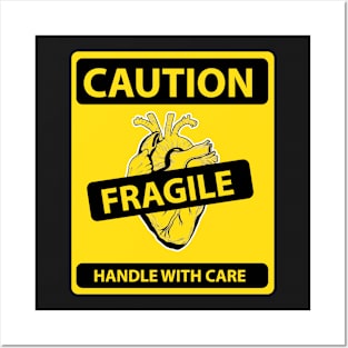 Caution Fragile Heart Posters and Art